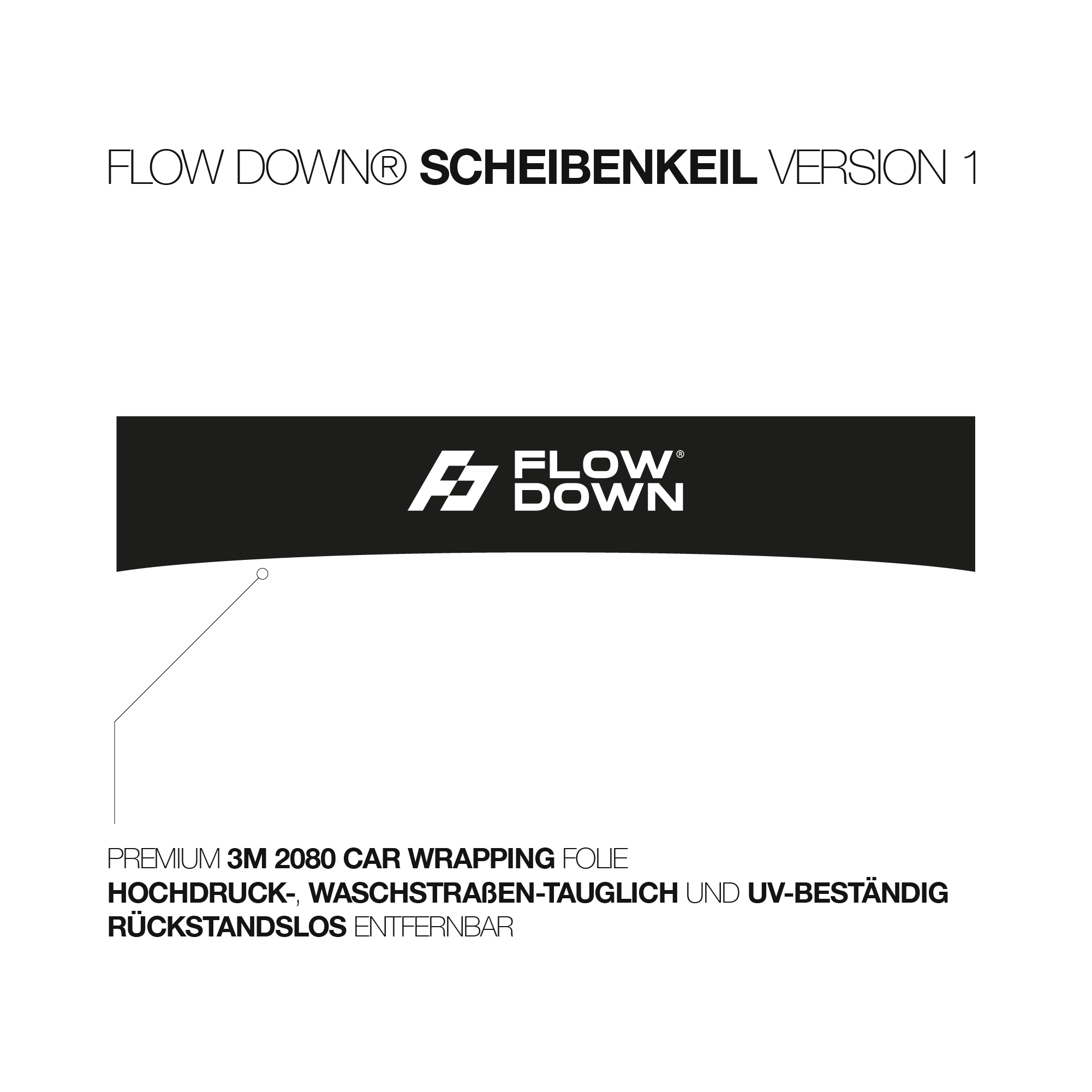 FLOW DOWN® Scheibenkeil V.1 - Aerowerk.