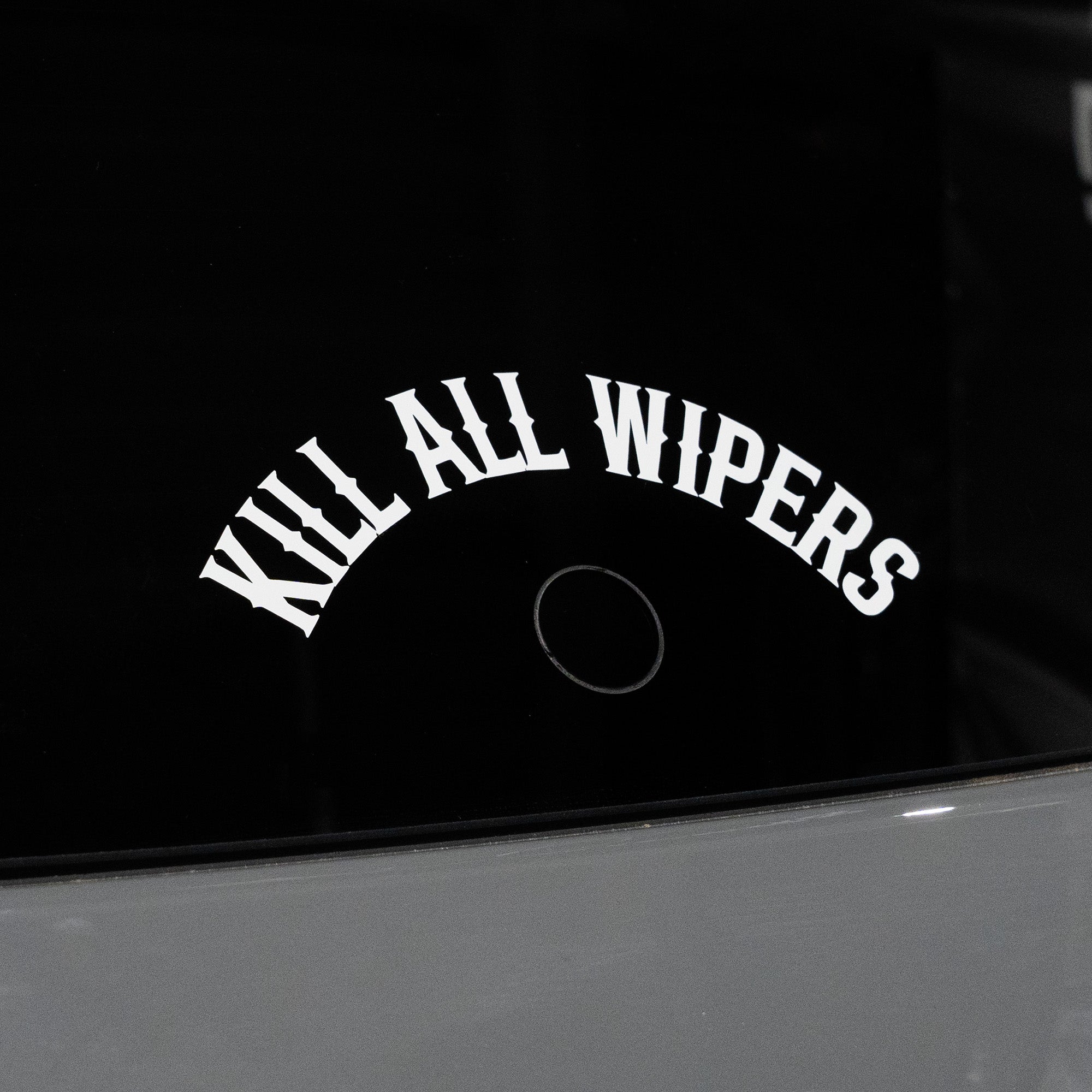 KILL ALL WIPERS STICKER - Aerowerk.